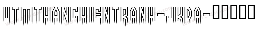 UtmThanChienTranh-JKda字体转换