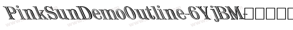 PinkSunDemoOutline-6YjBM字体转换