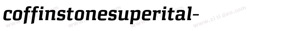 coffinstonesuperital字体转换