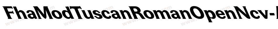 FhaModTuscanRomanOpenNcv-AW37字体转换