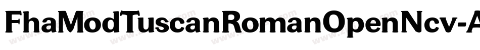 FhaModTuscanRomanOpenNcv-AW37字体转换