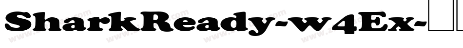 SharkReady-w4Ex字体转换