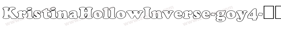 KristinaHollowInverse-goy4字体转换 KristinaHollowInverse-goy4字体转换