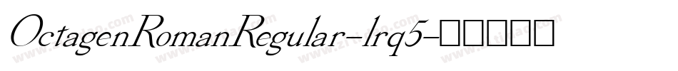 OctagenRomanRegular-lrq5字体转换