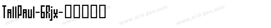 TallPaul-6Rjx字体转换