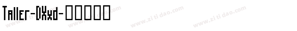 Taller-DXxd字体转换