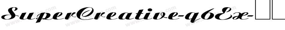 SuperCreative-q6Ex字体转换 SuperCreative-q6Ex字体转换