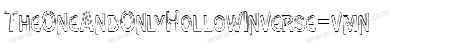 TheOneAndOnlyHollowInverse-vmnP4字体转换