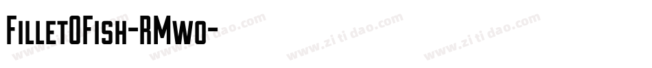 FilletOFish-RMwo字体转换