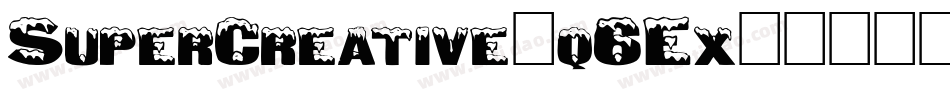SuperCreative-q6Ex字体转换 SuperCreative-q6Ex字体转换
