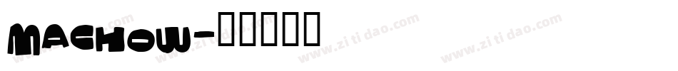 Machow字体转换