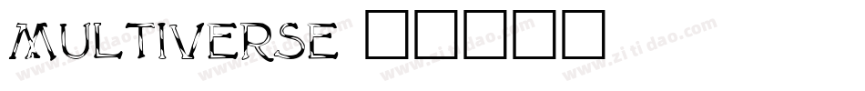 Multiverse字体转换