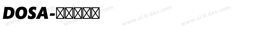 DOSA字体转换
