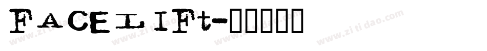 facelift字体转换