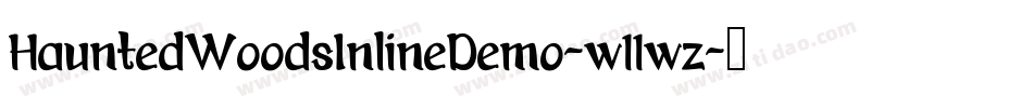 HauntedWoodsInlineDemo-w11wz字体转换