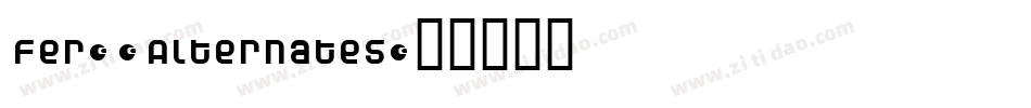FeroxAlternates字体转换