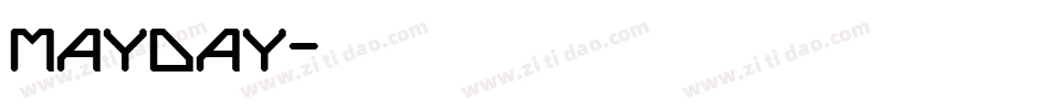 MAYDAY字体转换