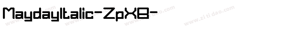 MaydayItalic-ZpXB字体转换