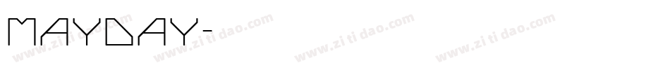 MAYDAY字体转换