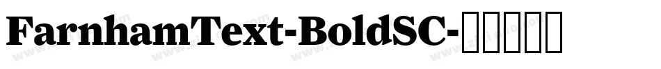FarnhamText-BoldSC字体转换