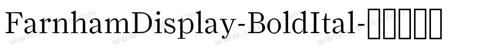 FarnhamDisplay-BoldItal字体转换