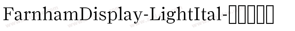 FarnhamDisplay-LightItal字体转换