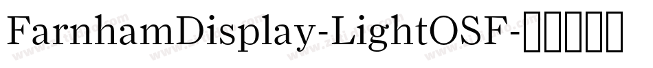 FarnhamDisplay-LightOSF字体转换
