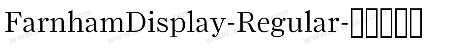 FarnhamDisplay-Regular字体转换