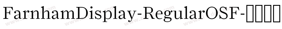 FarnhamDisplay-RegularOSF字体转换