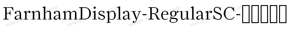 FarnhamDisplay-RegularSC字体转换