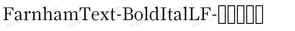 FarnhamText-BoldItalLF字体转换
