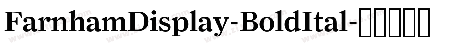 FarnhamDisplay-BoldItal字体转换