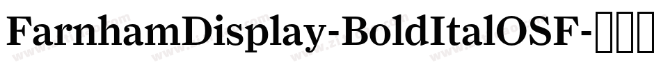 FarnhamDisplay-BoldItalOSF字体转换