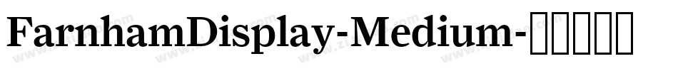 FarnhamDisplay-Medium字体转换