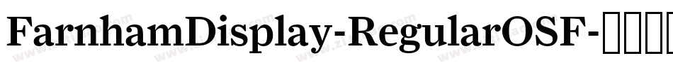 FarnhamDisplay-RegularOSF字体转换