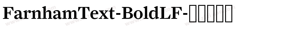 FarnhamText-BoldLF字体转换