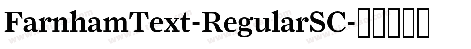 FarnhamText-RegularSC字体转换