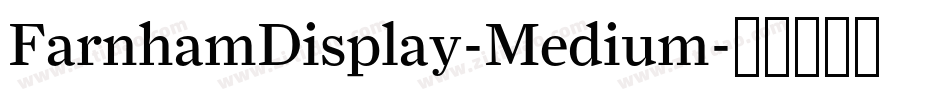 FarnhamDisplay-Medium字体转换