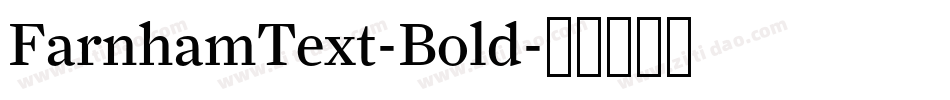 FarnhamText-Bold字体转换