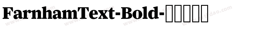 FarnhamText-Bold字体转换