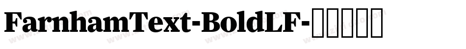 FarnhamText-BoldLF字体转换