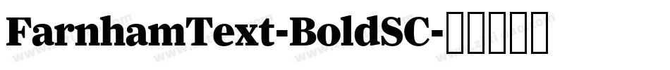 FarnhamText-BoldSC字体转换