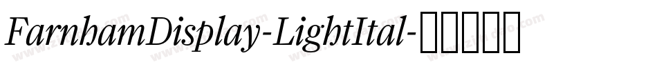 FarnhamDisplay-LightItal字体转换