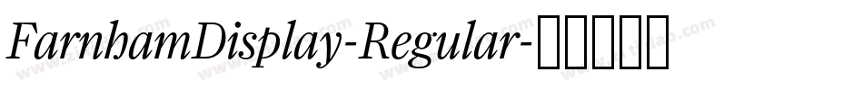 FarnhamDisplay-Regular字体转换
