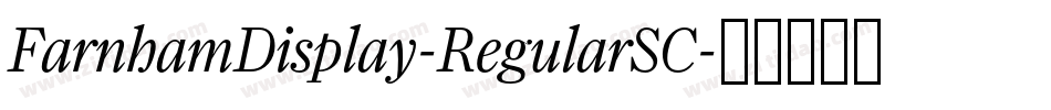 FarnhamDisplay-RegularSC字体转换