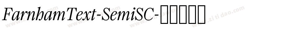 FarnhamText-SemiSC字体转换