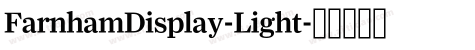 FarnhamDisplay-Light字体转换