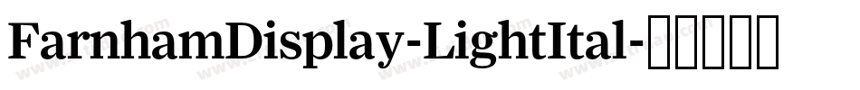 FarnhamDisplay-LightItal字体转换