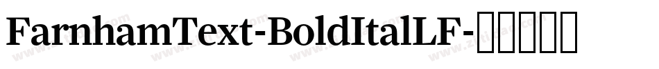 FarnhamText-BoldItalLF字体转换