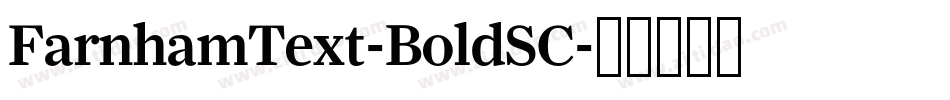 FarnhamText-BoldSC字体转换